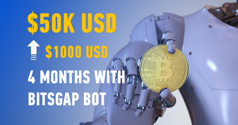 $50,000 journey from 1k in 4 months with Bitsgap Bots